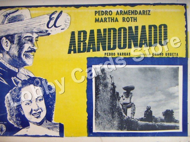 PEDRO ARMENDARIZ/EL ABANDONADO